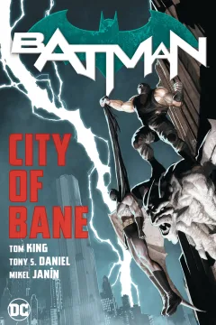 Batman: City of Bane: The Complete Collection