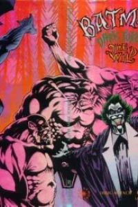 Batman: Dark Joker - The Wild