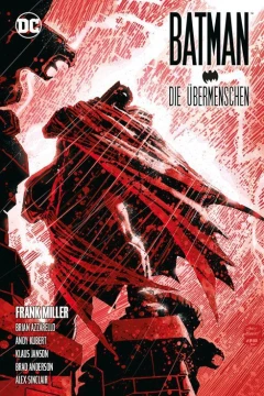 Batman: Dark Knight III: Die Übermenschen