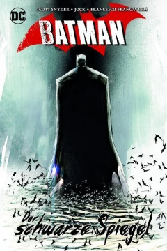 Batman: Der Schwarze Spiegel