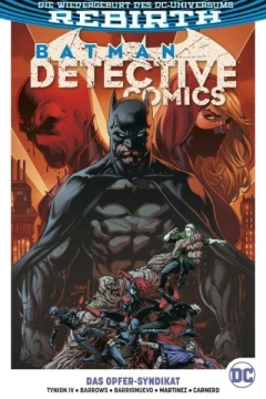Batman: Detective Comics: Das Opfer-Syndikat