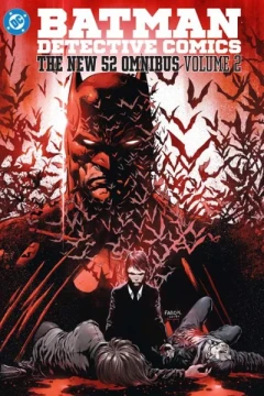 Batman: Detective Comics - The New 52 Omnibus