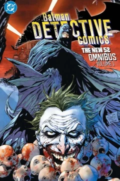 Batman: Detective Comics: The New 52 Omnibus