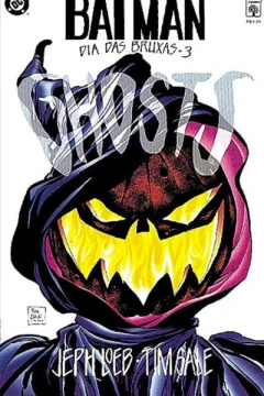 Batman - Dia das Bruxas 3: Ghosts