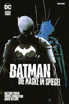 Batman: Die Maske im Spiegel