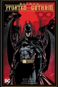 Batman: Die Pforten Von Gotham