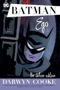 Batman Ego and Other Tails: The Deluxe Edition