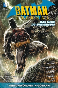 Batman Eternal: Verschwörung In Gotham