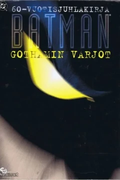 Batman: Gothamin Varjot