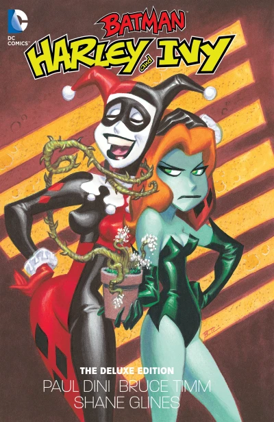 Batman: Harley and Ivy: The Deluxe Edition (Hardcover, 2016) - Series 