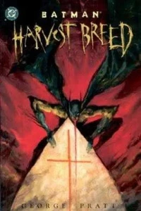 Batman: Harvest Breed
