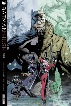 Batman: Hush (Deluxe Edition)