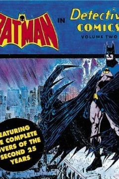 Batman in Detective Comics: The Complete Covers of the Second 25 Years