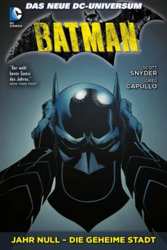 Batman: Jahr Null - Die Geheime Stadt