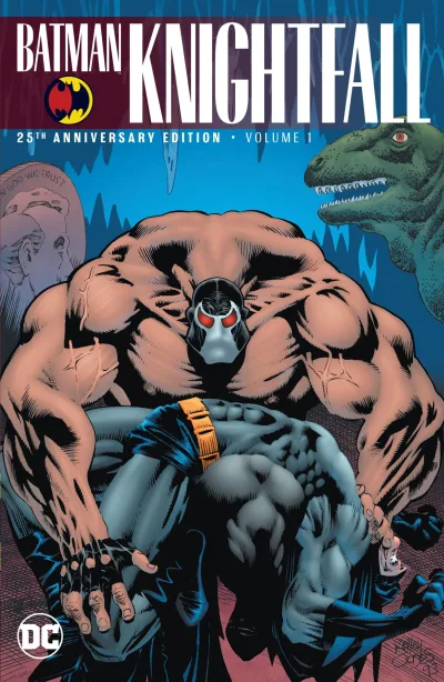 Batman: Knightfall: 25th Anniversary Edition (Trade Paperback, 2018) - Series 