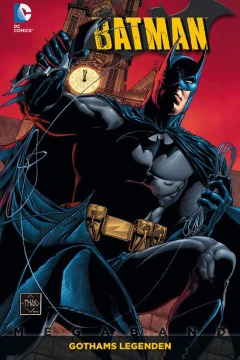 Batman Megaband: Gothams Legenden