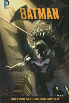 Batman Megaband: Über den Dächern von Gotham