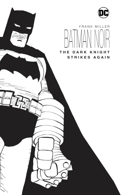 Batman Noir: The Dark Knight Strikes Again (Hardcover, 2018) - Series 
