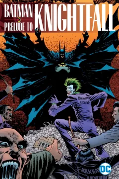 Batman: Prelude To Knightfall