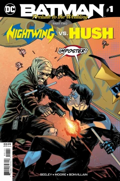 Batman: Prelude To the Wedding: Nightwing vs. Hush