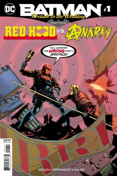 Batman: Prelude to the Wedding: Red Hood vs. Anarky