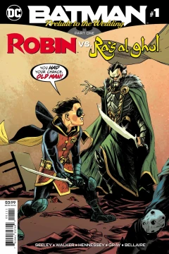 Batman: Prelude To the Wedding: Robin vs. Ra's Al Ghul