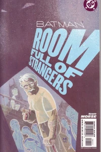 Batman: Room Full of Strangers