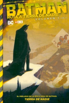 Batman: Ruta a Tierra de Nadie