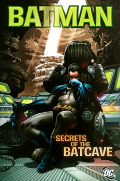 Batman: Secrets of the Batcave