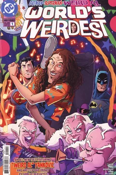 Batman/Superman/Weird Al: World's Weirdest