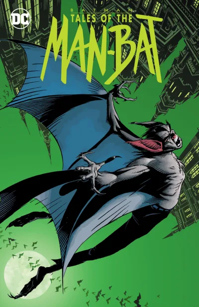 Batman: Tales of the Man-Bat (Trade Paperback, 2018) - Series 