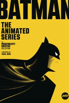 Batman: The Animated Series: The Phantom City Creative Collection