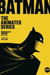 Batman: The Animated Series: The Phantom City Creative Collection