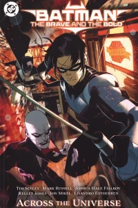 Batman: The Brave and the Bold: Across the Universe