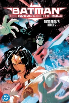 Batman: The Brave and the Bold: Tomorrow's Heroes