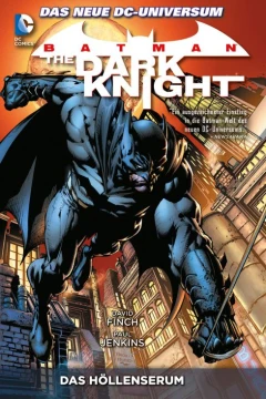 Batman: The Dark Knight: Das Höllenserum