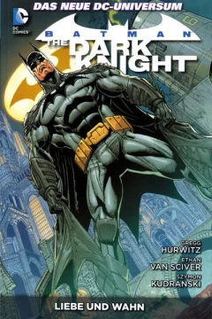Batman: The Dark Knight: Liebe und Wahn