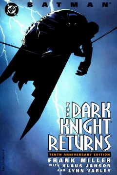 Batman: The Dark Knight Returns Tenth Anniversary Edition