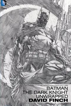 Batman: The Dark Knight Unwrapped By David Finch Deluxe Edition
