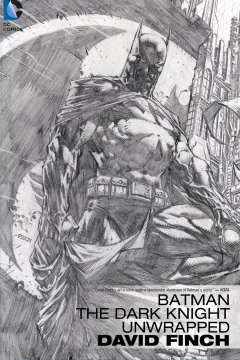 Batman: The Dark Knight Unwrapped By David Finch Deluxe Edition