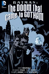 Batman: The Doom That Came To Gotham