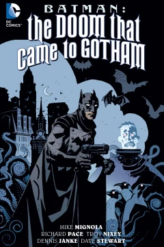 Batman: The Doom That Came To Gotham