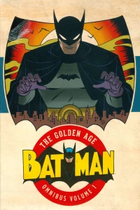 Batman: The Golden Age Omnibus
