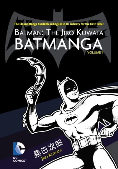 Batman: The Jiro Kuwata Batmanga (Trade Paperback, 2014) - Series 