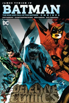 Batman: The Rise and Fall of the Batmen Omnibus
