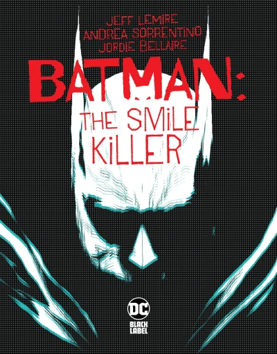 Batman: The Smile Killer (2020) - Series 