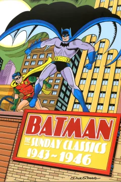 Batman: The Sunday Classics 1943-1946