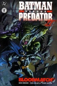 Batman Versus Predator II: Bloodmatch