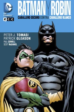 Batman y Robin: Caballero Oscuro contra Caballero Blanco