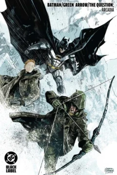 Batman/Green Arrow/The Question: Arcadia